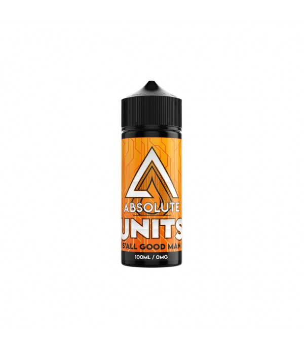 Absolute Units - S'all Good man Shortfill E-liquid (100ml)